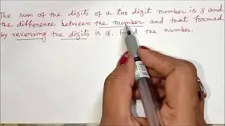 the sum of the digits of a two digit number is 8, the difference between the number and that formed