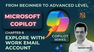 Microsoft 365 Copilot &ndash; Chapter 8 | How to Use Microsoft Copilot with Work Account