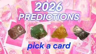 2026 PREDICTIONS pick a card {LOVE, CAREER & WELLNESS} + HOROSCOPES