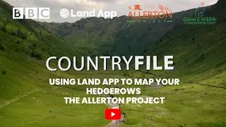 Countryfile: Using Land App to Map your Hedgerows - The Allerton Project