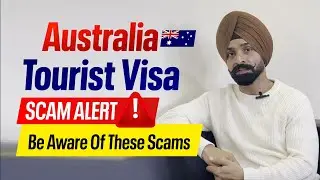Australia Tourist Visa Scam | Must Watch | Awareness Video