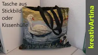 aus Stickbild wird eine Tasche, Stickbildtasche, Kissenh&uuml;llentasche