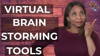 Virtual Brainstorming Tools