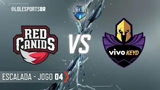 CBLoL 2018: Red Canids x Vivo Keyd (Jogo 4) | Escalada - Fase 3 - 1&ordf; Etapa
