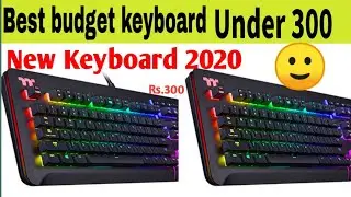 Best Budget Keyboard 300 || सबसे सस्ता कीबोर्ड 300 || Best keyboard for official