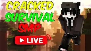 Minecraft Cracked SMP Live | Survival Multiplayer | Java + Bedrock | 24/7 SMP Stream