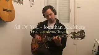 All Of You (solo) - Jonathan Kreisberg