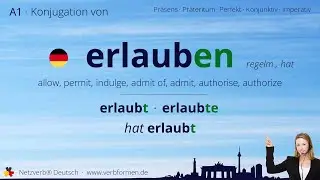 Konjugation Verb &bdquo;erlauben&ldquo; (regelm., hat) - alle Zeitformen, Lernvideo, Tutorial