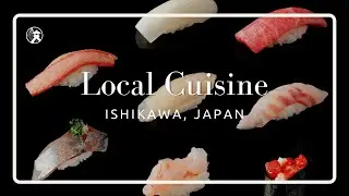Experience World-class Cuisine | For Tourism Ishikawa, Japan