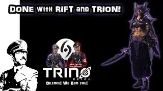 Trion's Nazi regime!Goodbye mein F&uuml;hrer, goodbye Rift! |Trion Worlds Free to Play MMO 2016[ReUpload]