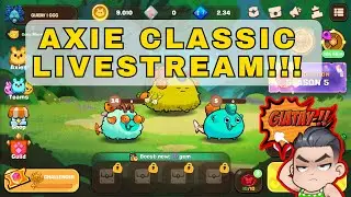 AXIE LIVE GAMEPLAY #26 | Season 6 Axie Classic | HOW TO EARN MONEY 2024