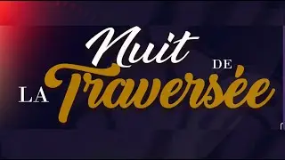 Minist&egrave;re Chr&eacute;tien du Combat  Spirituel du Congo/Nuit de la Travers&eacute;e