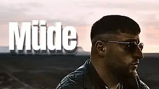 GZUZ feat. KC REBELL - MÜDE (prod.Kingside)