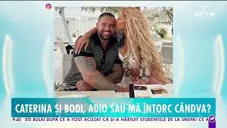 Cea mai scurtă relație din showbiz! Alex Bodi și Caterina și-au spus adio după doar o săptăm&acirc;nă