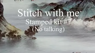 Stitch with me. Stamped kit #7