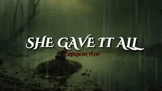 Dark Fantasy Metal &ndash; She Gave It All (Official Lyrics) | Crimson Page