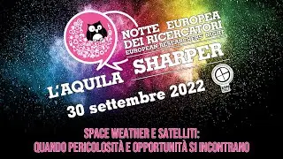 SPACE WEATHER E SATELLITI: QUANDO PERICOLOSIT&Agrave; E OPPORTUNIT&Agrave; SI INCONTRANO