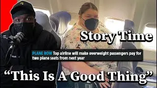 Major Airline Forces Plus-Sized Passengers To Pay For 2 Seats... I Have A Story About This!