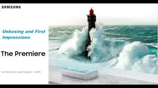 Samsung The Premiere 9 LPU9D Unboxing & First Impressions!