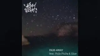 Desto & Nasher&nbsp;+ Philo Philta & Slize &ndash; Pass away
