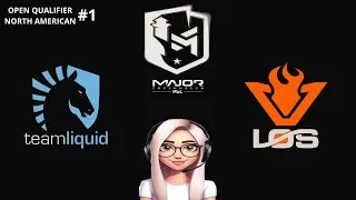 LIQUID x LOS (Team One) - Open Qualifier RMR N.A (Jogo 1)