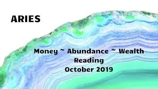 Aries - Money, Abundance, Wealth | October 2019