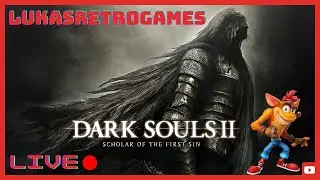 🔴Live Darksouls 2 #22 Areas da Dlc #Xbox #Live#psngames  #fromsoftware