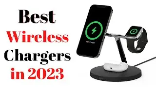 Top 7 BEST Wireless Chargers of [2023]
