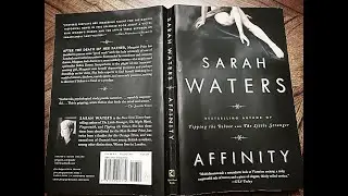 Plot summary, &ldquo;Affinity&rdquo; by Sarah Waters in 3 Minutes - Book Review