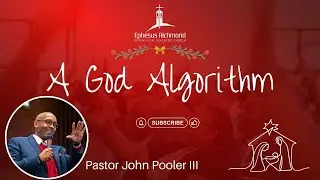 A God Algorithm | Pastor John Pooler III