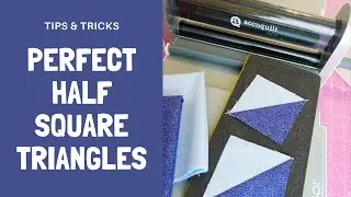 Making Perfect Half Square Triangles with AccuQuilt Fabric Cutting Machine