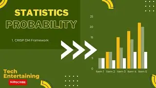 1. Statistics & Probability - Crisp DM Framework