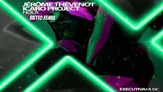 J&Eacute;R&Ocirc;ME TH&Eacute;VENOT & ICARO PROJECT - Hol&agrave; (Bietto Remix)