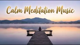 Calm Meditation Music 🌿 | Peaceful Instrumental for Relaxation & Focus