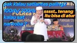 gaspol satlantas,reskim dan sat narkoba (ceramah ustad das'ad latif di polres kota bandara sukarno)