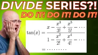 Calculus 2, Lec 26D: Substituting, Multiplying, and Dividing with Taylor Series