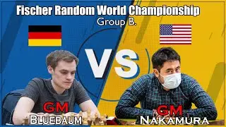 Bluebaum VS Nakamura (Brilliant Exchange Sacrifice). II F.R WORLD CHAMPIONSHIP 2022.Group B.