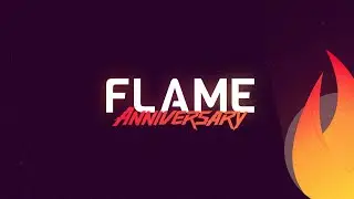 Flame's birthday stream!