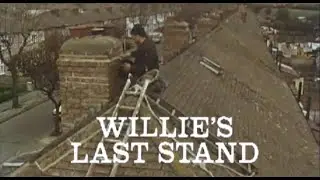 Play For Today - Willie's Last Stand (1982) by Jim Allen & Brian Parker
