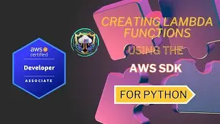 Creating Lambda Functions Using the AWS SDK for Python
