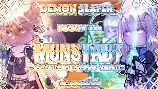 Demon slayer react to Genshin Impact // 3/? // Monstadt/Venti // Genshin Impact x Demon Slayer