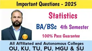 Statistics Important Questions 2025 Degree BSc  IV Semester 4th Sem Imp Gunshot OU KU TU PU SU MGU