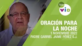 Oraci&oacute;n para la Noche 🌜💤 1 Noviembre 2022, hoy: Las bienaventuranzas 📌 Tele VID
