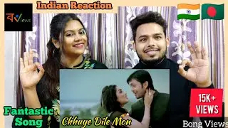 Indian Reaction on | ছুঁয়ে দিলে মন | Chhuye Dile Mon | Tahsan Khan | Kona | Arifin shuvoo | Momo