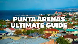 THE ULTIMATE PUNTA ARENAS GUIDE! Things to do, Where to Stay, Shopping and ride!