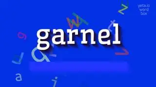 КАК ПРОИЗНОШАТЬ ГАРНЕЛЬ?  #гарнель (HOW TO PRONOUNCE GARNEL? #garnel)