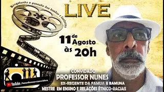 LIVE COM O PROFESSOR NUNES NO BA&Uacute; DO MARC&Atilde;O