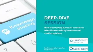 Deep Dive &ndash; Biomarker testing & precision med: global leaders driving innovation & seeking solutions