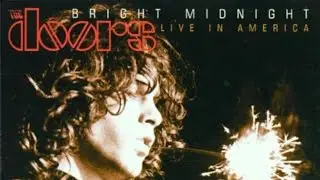 The Doors Bright Midnight: Live In America