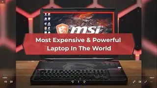 Most Expensive & Powerful Laptops In The World 2020